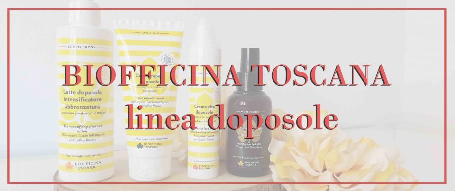 Linea doposole Biofficina Toscana